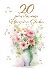 <img src='https://webimage.pl/pics/354/6/d5907780136354.jpg' width='349' height='500'> Kartka okolicznościowa Rocznica ślubu 20