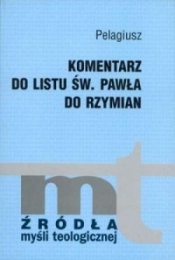 Komentarz do listu św. Pawła do Rzymian Pelagiu