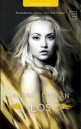 Namiętność. Tom 2. Los - Audrey Carlan