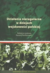 Działania nieregularne w dziejach wojskowości polskiej