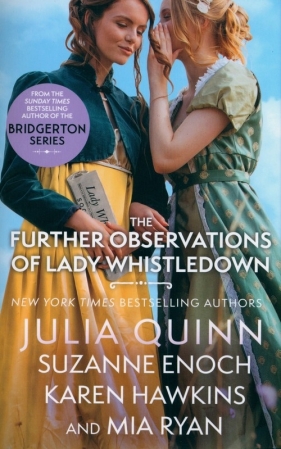 The Further Observations of Lady Whistledown - Julia Quinn