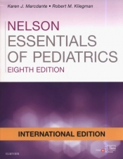 Nelson Essentials of Pediatrics 8th Edition - Marcdante Karen, Kliegman Robert M.