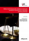 Efektywność krajowych i międzynarodowych systemów ochrony praw człowieka (red.) Jaskiernia Jerzy, Spryszak Kamil