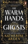 The warm hands of ghosts wer. angielska
