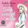 Seria owocowa T.1 Smak świeżych malin audiobook Izabela Sowa