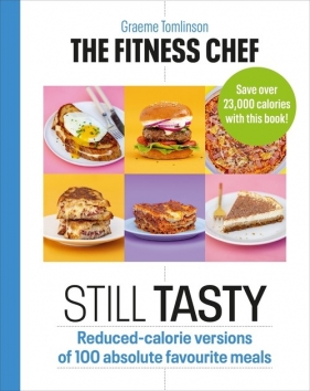 The Fitness Chef: Still Tasty - Tomlinson Graeme