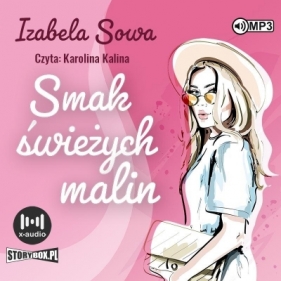 Seria owocowa T.1 Smak świeżych malin audiobook - Sowa Izabela
