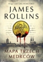 Mapa trzech mędrców Cykl Sigma Force Tom 2 - James Rollins