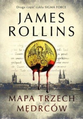 Sigma Force. Tom 2. Mapa trzech mędrców - James Rollins