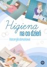 Higiena na co dzień Historyjki obrazkowe 3+