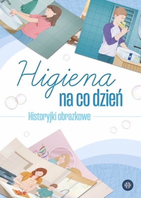 Higiena na co dzień Historyjki obrazkowe