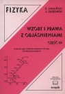 Fizyka Wzory i prawa z objaśnieniami Część 3  Sierański Kazimierz, Szatkowski Jan