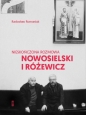 Nieskończona rozmowa. Nowosielski i Różewicz - Radosław Romaniuk