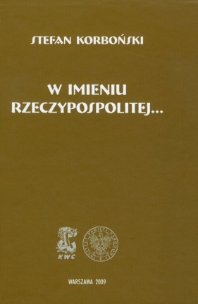 W imieniu Rzeczypospolitej t.3 - Korboński Stefan