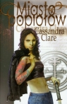 Miasto popiołów Cassandra Clare