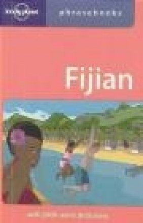 Fijian Phrasebook 2e Paul Geraghty, P Geraghty