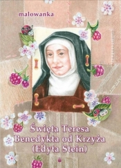Św. Teresa Benedykta od Krzyża - Wiraszka Anna