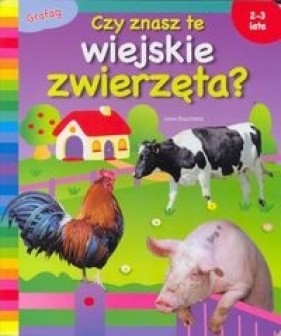 Czy znasz te wiejskie zwierzęta? - Opracowanie zbiorowe