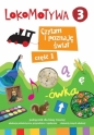 Lokomotywa 3. Czytam i poznaję świat. Podręcznik. Część 1 - Opracowanie zbiorowe
