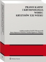  Prawo karne i kryminologia wobec kryzysów XXI w.