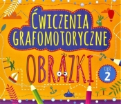 Ćwiczenia grafomotoryczne Obrazki Część 2