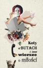 Koty w butach i inne wiersze o miłości - Opracowanie zbiorowe