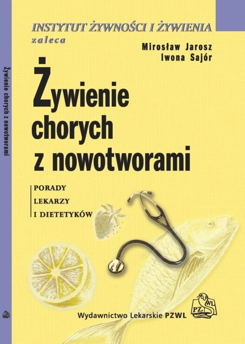 Żywienie chorych z nowotworami