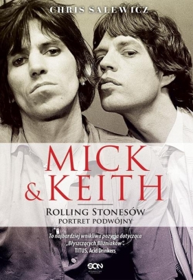 Mick i Keith Rolling Stonesów portret podwójny - Salewicz Chris