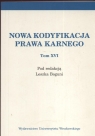 Nowa kodyfikacja prawa karnego Tom XVI