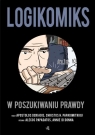 Logikomiks W poszukiwaniu prawdy Doxiadis Apostolos, Papadimitrou Christos H.