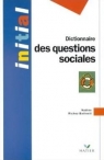 Dictionnaire des questions sociales Opracowanie zbiorowe