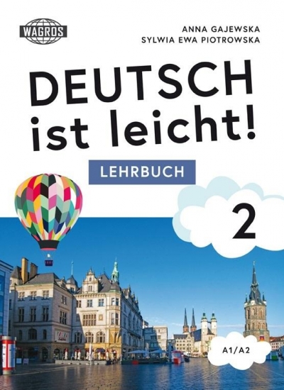 Deutsch ist leicht! Lehrbuch 2. A1/A2