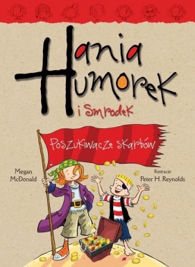 Hania Humorek i Smrodek Poszukiwacze skarbów - Megan McDonald