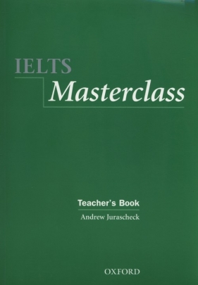 IELTS Masterclass Teacher's book - Jurascheck Andrew