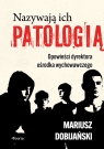  Nazywają ich patologią. Opowieści dyrektora ośrodka wychowawczego