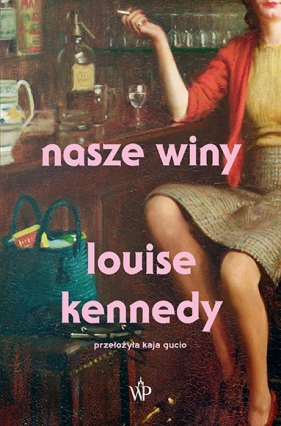 Nasze winy Kennedy Louise