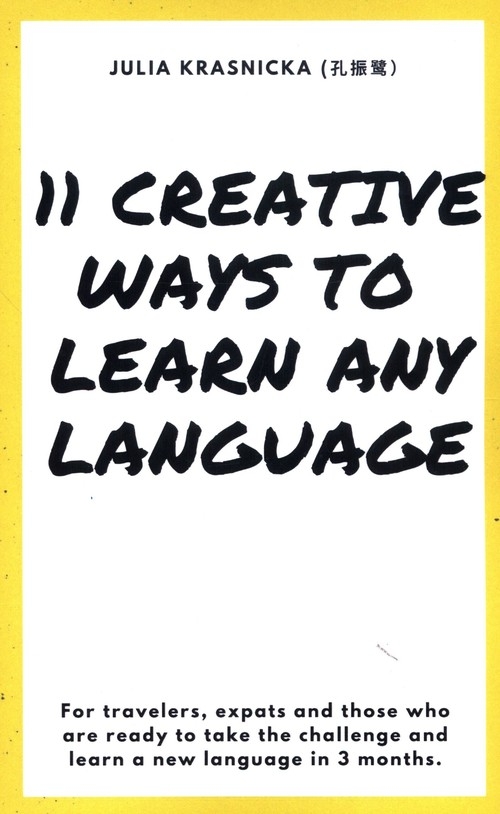 <img src='https://webimage.pl/pics/355/7/d68925A.jpg' style='height:440px' /> Creative Ways To Learn Any Language
