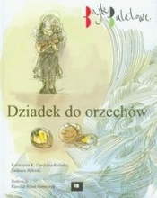 Dziadek do orzechów - Gardzina-Kubała Katarzyna K., Rybicki Tadeusz