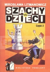 Szachy dla dzieci. Część 2