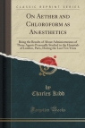 On Aether and Chloroform as An?sthetics