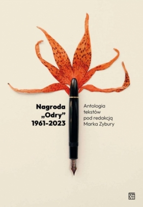 Nagroda „Odry” 1961–2023. Eseje laudacyjne - Opracowanie zbiorowe