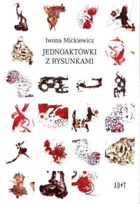 Jednoaktówki z rysunkami - Iwona Mickiewicz