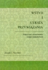 Wstyd i utrata przywiązania Praktyczne zastosowanie terapii reparatywnej Nicolosi Joseph J.