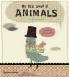 My First Book of: Animals Àngels Navarro