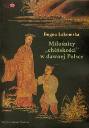 Miłośnicy chińskości w dawnej Polsce