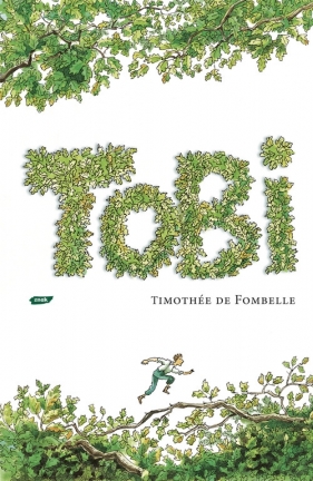 Tobi - Fombelle Timothee