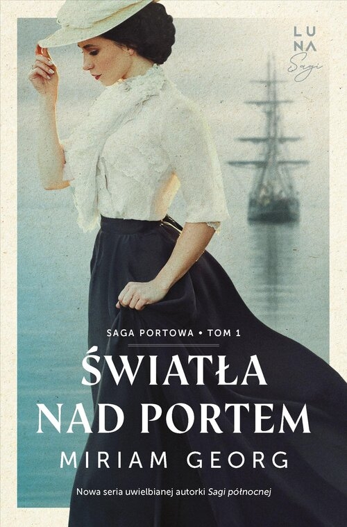 <img src='https://webimage.pl/pics/356/1/d02977C.jpg' style='height:440px' /> Światła nad portem. Saga portowa Tom. 1