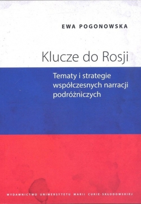 Klucze do Rosji - Ewa Pogonowska