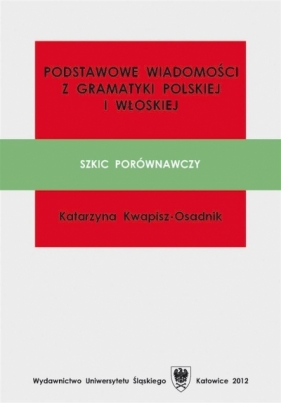 Podstawowe wiadomości z gramatyki polskiej i... - Katarzyna Kwapisz-Osadnik