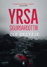 Złe decyzje Yrsa Sigurdardóttir .
